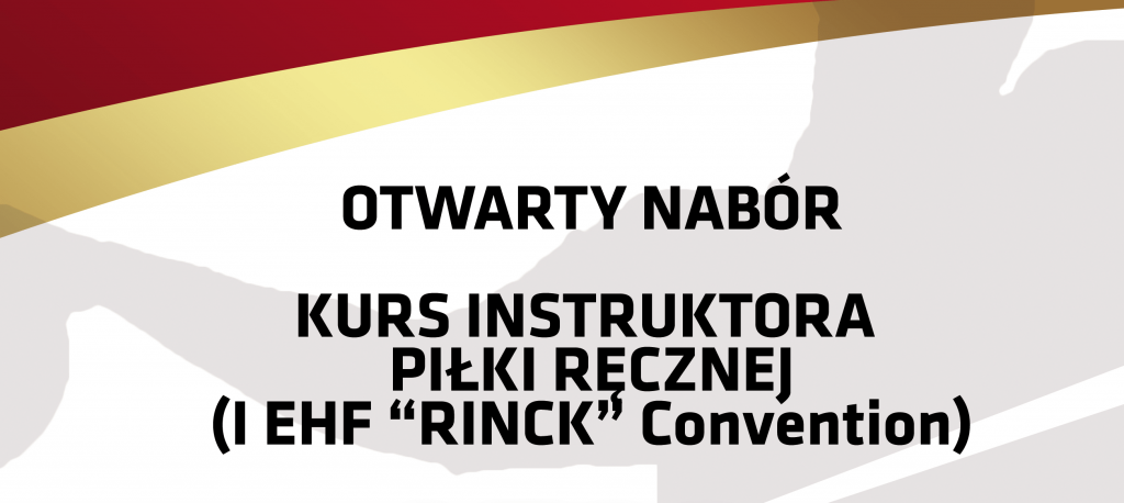 Kurs instruktora piłki ręcznej - otwarty nabór